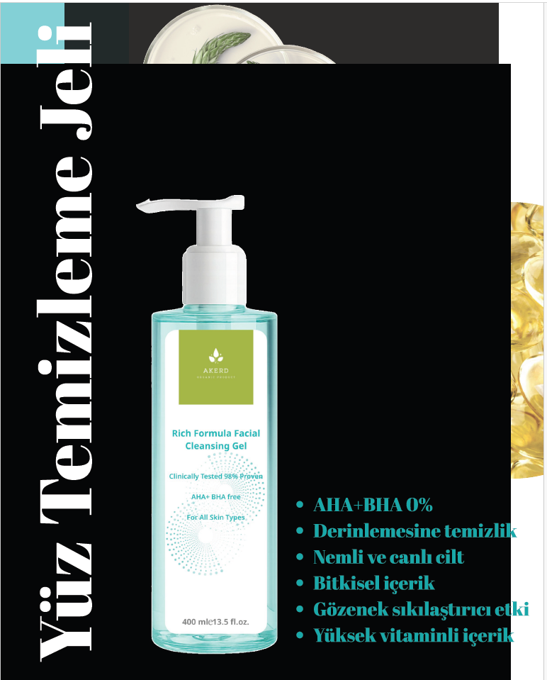 AKERD COSMETİCS JEL Yüz Yıkama Jeli Temizleme Ferahlatıcı Ciltler için