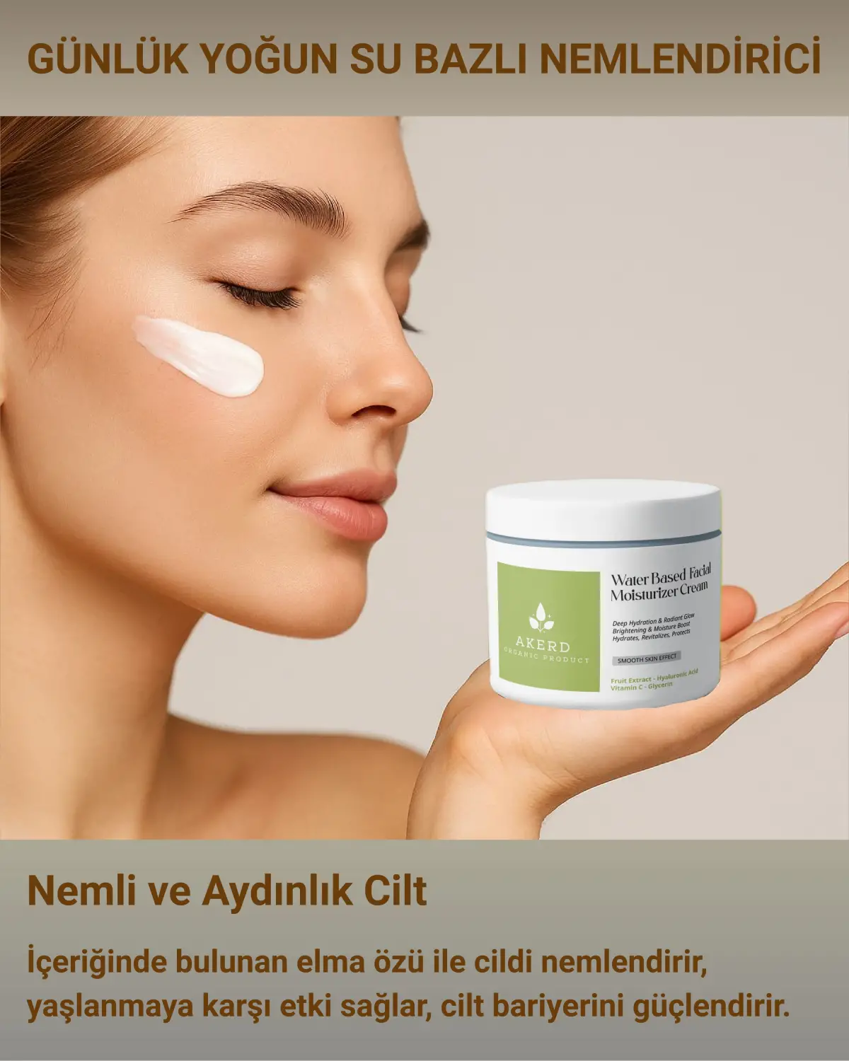 AKERD COSMETİCS Su bazlı Krem Yoğun Nemlendirici Yüz Kremi. Tüm Cilt Tipleri İçin. 24 Saat Etkili.